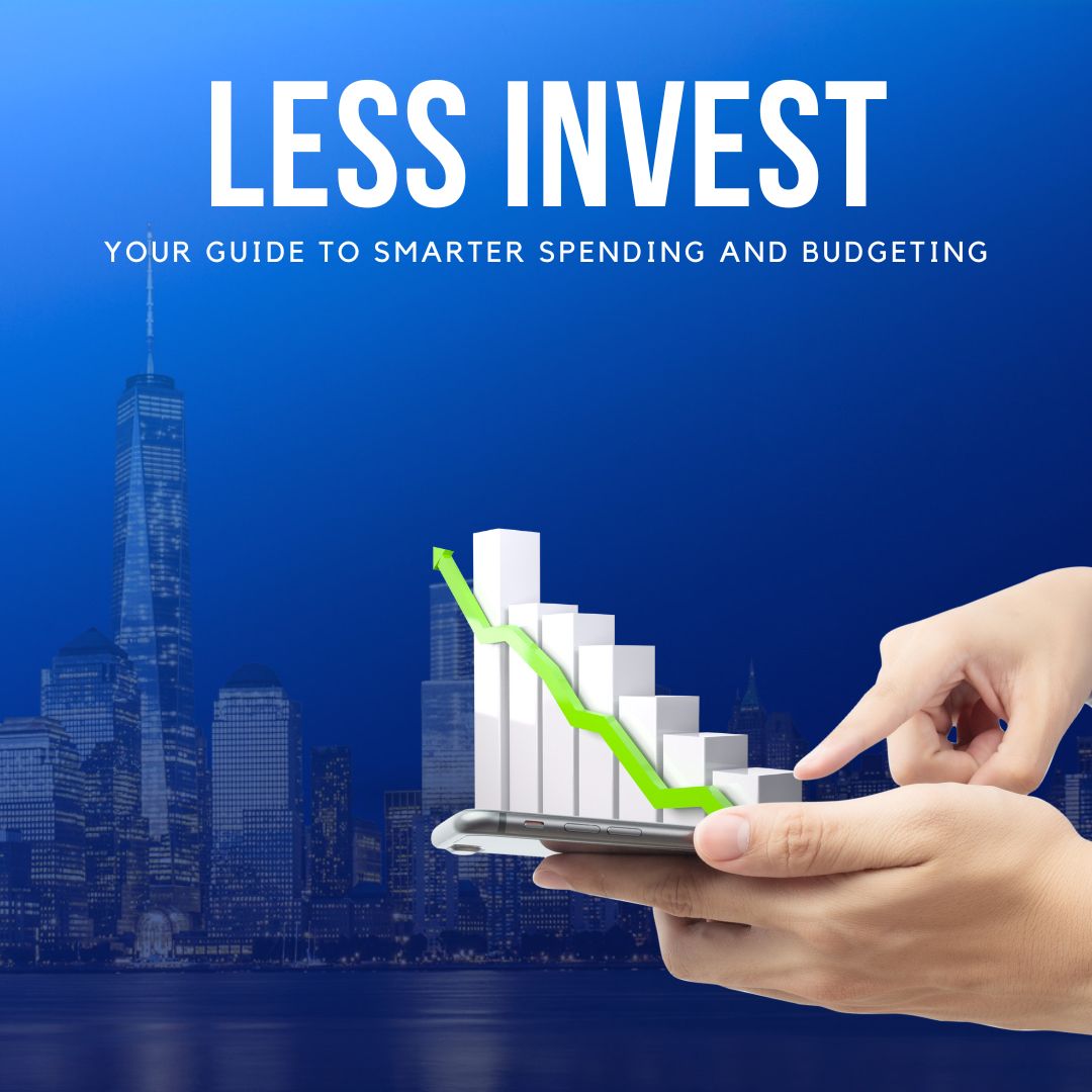 LessInvest: Your Guide to Smarter Spending and Budgeting